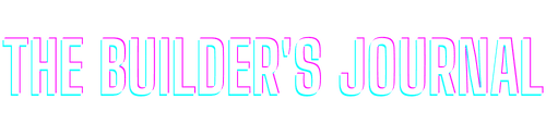 The Builder's Journal